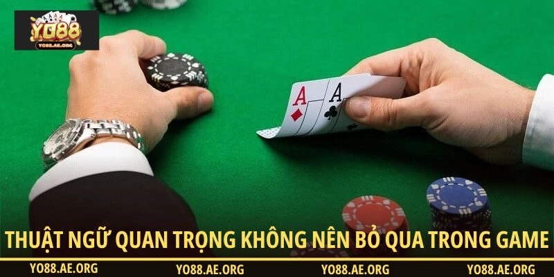 Thuật ngữ quan trọng không nên bỏ qua trong game